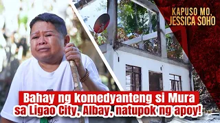 Bahay ng komedyanteng si Mura sa Ligao City, Albay, natupok ng apoy! | Kapuso Mo, Jessica Soho