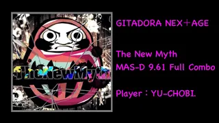 【GITADORA】The New Myth MAS-D(Full Combo)