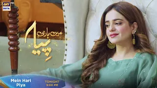 Mein Hari Piya Episode 59 - Tonight at 9:00 PM @ARY Digital