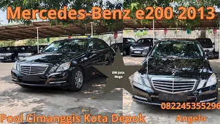 Review Mobil Premium!!Mercedes-Benz e200 2013!! Harga 170 juta🔝Limited Edition!! 082245355296 Angelo