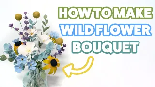 How to make Wild Felt Flower Bouquet | DIY Felt Wild Flower Bouquet