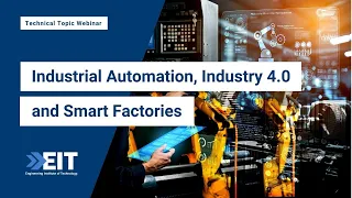 Industrial Automation, Industry 4 0 and Smart Factories