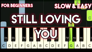 SCORPIONS - STILL LOVING YOU | SLOW & EASY PIANO TUTORIAL