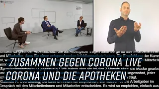 Zusammen gegen Corona live Gebärdensprache - Jens Spahn im Gespräch: Corona und die Apotheken