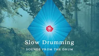 Slow Drumming (Shamanic Drumming Slow Beat)