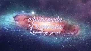 Andromeda Galaxy Energy Frequencies  🌌  Connect to the Universe and Manifest Your Dreams 🌟🌙