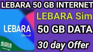 LEBARA 50 GB INTERNET PLAN OFFER