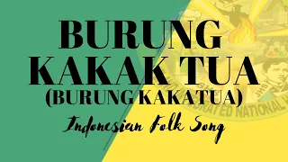 Burung Kakak Tua (Indonesian Folk Song)