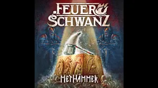 Feuerschwanz - 2018 - Methämmer [Full Album]