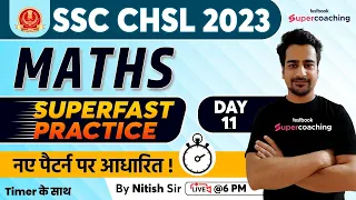 SSC CHSL Maths Practice Set 2023 | SSC CHSL Maths Expected Questions | Day 10 | By Nitish Sir