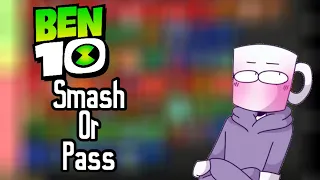 Smash Or Pass ON EVERY SINGLE BEN 10 ALIEN!