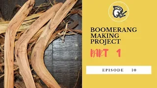 Boomerang Making Part 1