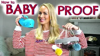 HOW TO BABY PROOF YOUR HOME  |  BABY PROOFING TIPS & HACKS