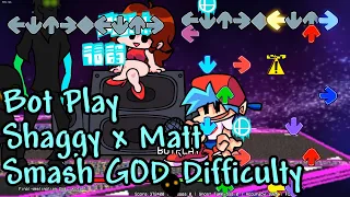 Bot Play Shaggy x Matt Smash GOD Difficulty [Friday Night Funkin']