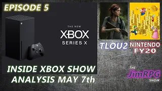 The JimRPG Show Episode 5 -  The Last of Us II, Inside Xbox Games Showcase, Nintendo FY20 Results.