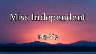 Ne-Yo - Miss Independent 1 Hour