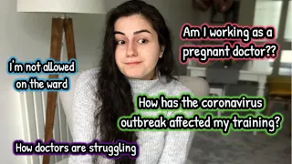 How the Coronavirus has affected me as a pregnant doctor I The Junior Doctor