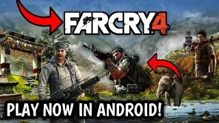 Far Cry 4 in Android download and gameplay