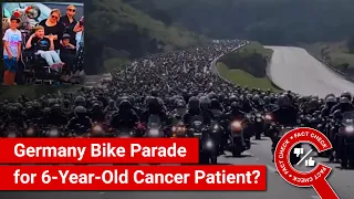 FACT CHECK: 20,000-Motorbike Parade to Cheer up Six-Year-Old Cancer Patient in Germany?