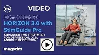 Magstim TMS Video Horizon 3.0 with SimGuide Pro. Elevate patient care and advance your practice