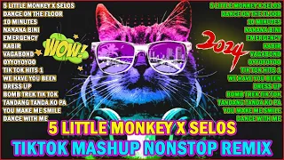 5 LITTLE MONKEY X SELOS🍿TIKTOK MASHUP NONSTOP REMIX 2024 | REMIX VIRAL 2024|JONEL SAGAYNO REMIX 2024