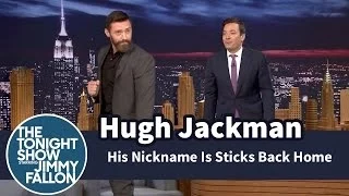 Hugh Jackman's Nickname Is Sticks Back Home