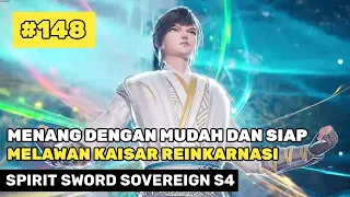 MENEMBUS RANAH DAN SIAP MELAWAN KAISAR 🔥‼️ - ALUR CERITA DONGHUA SPIRIT SWORD SOVEREIGN S4 PART 148