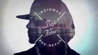 Indiomar - "Bajo Tu Amor" (Official Video Lyric)