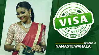 Visa on Arrival S2 : Namaste Wahala (Episode 12)