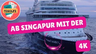 Kreuzfahrt in Asien/ Mein Schiff 5/ ab Singapur 2023 / 4K