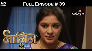 Naagin 2 - Full Episode 39 - With English Subtitles