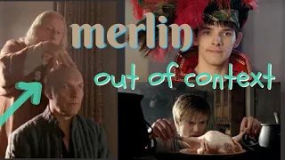 Merlin out of context (pt 1)