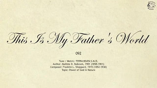092 This Is My Father's World || SDA Hymnal || The Hymns Channel