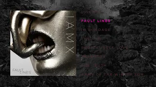 IAMX - Fault Lines (Official Visualizer)