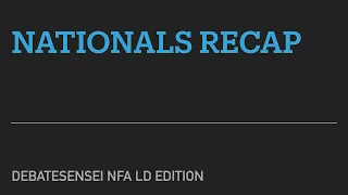 The National Tournament Recap: DebateSensei NFA-LD S1:E26