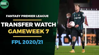 Transfer Watch FPL Gameweek 7 | Buy or Sell? | Fantasy Premier League tips 2020/21