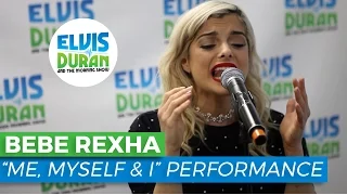 Bebe Rexha - "Me, Myself & I" Acoustic | Elvis Duran Live
