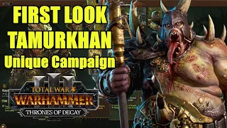 First Look - Tamurkhan Unique Campaign - Thrones of Decay - Total War Warhammer 3