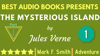 The Mysterious Island Part 1 Chapter 1 By Jules Verne Full Audiobook Free