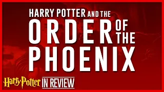 Harry Potter and the Order of the Phoenix - Every Harry Potter Movie Reviewed & Ranked