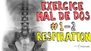 Soulager son mal de dos : Exercice respiratoire 2/2