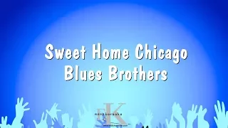 Sweet Home Chicago - Blues Brothers (Karaoke Version)