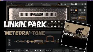 Linkin Park METEORA guitar tone - AmpliTube 5