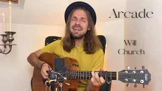 Arcade (Duncan Laurence) - Will Church (acoustic cover)