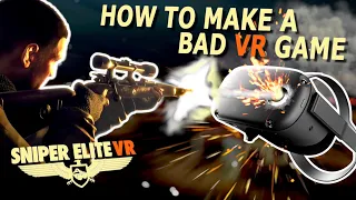What makes a Bad VR Game? | Sniper Elite VR