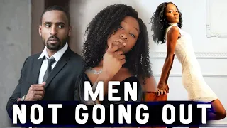 Sista Wants To Know "Why Men Aren't Going Out Anymore ?"