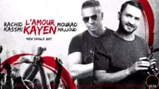 Mourad majjoud & Rachid Kassmi L'Amour kayen