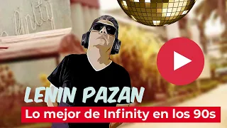 LENIN PAZAN lo mejor de Discoteca Infinity 90s Part 1