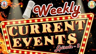 Weekly Current Events | Part 2 | 2nd week January 2024