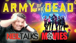 An AD's Movie Reaction & Commentary - ARMY OF THE DEAD (2021)